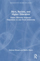 Book cover of: Race, Racism, and Higher Education. By: Kalwant Bhopal