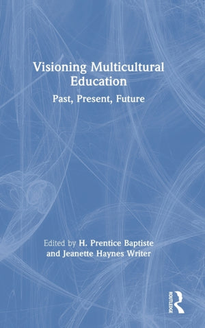 Visioning Multicultural Education