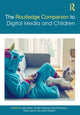Book cover of: Routledge Companion to Digital Media and Children. By: Lelia Green