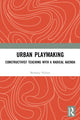 Book cover of: Urban Playmaking. By: Bethany Nelson
