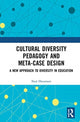 Book cover of: Cultural Diversity Pedagogy and Meta-Case Design. By: Neal Dreamson