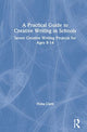 Book cover of: Practical Guide to Creative Writing in Schools. By: Fiona Clark