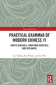 Book cover of: Practical Grammar of Modern Chinese IV