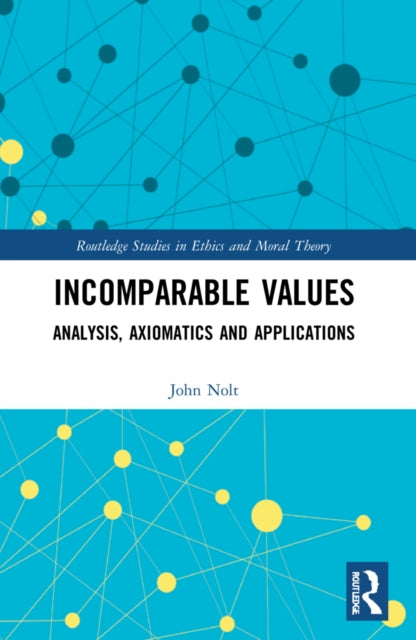 Book cover of: Incomparable Values. By: John Nolt
