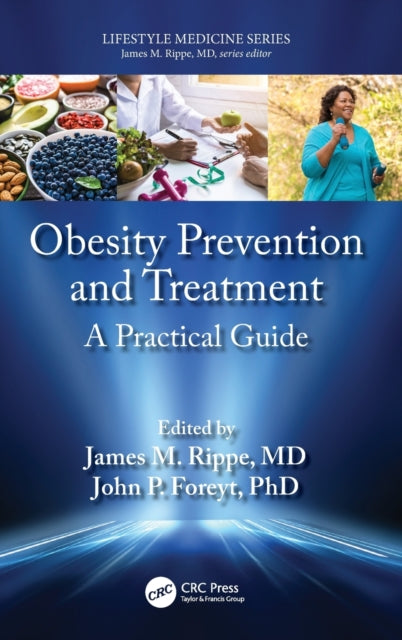 Book cover of: Obesity Prevention and Treatment. By: James M. Rippe