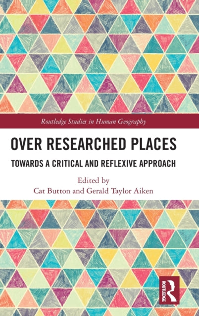 Book cover of: Over Researched Places. By: Cat Button