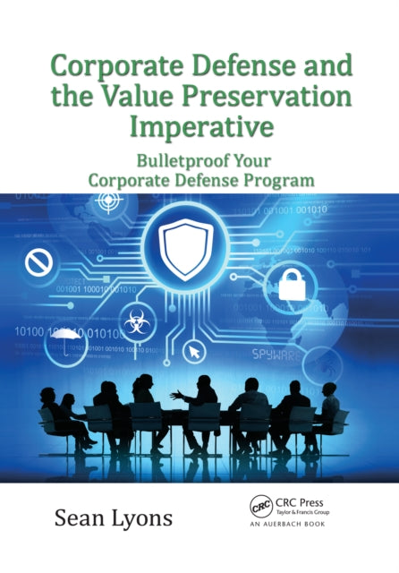 Book cover of: Corporate Defense and the Value Preservation Imperative. By: Sean Lyons