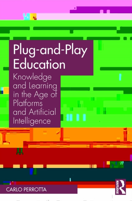 Book cover of: Plug-and-Play Education. By: Carlo Perrotta