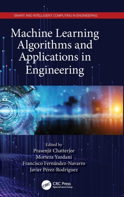 Machine Learning Algorithms and Applications in Engineering