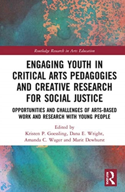 Engaging Youth in Critical Arts Pedagogies and Creative Research for Social Justice
