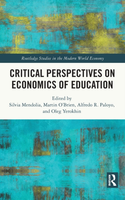 Book cover of: Critical Perspectives on Economics of Education. By: Silvia Mendolia
