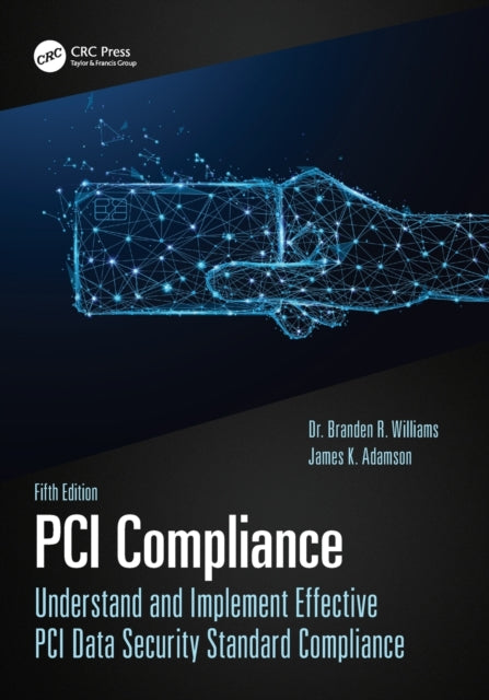 Book cover of: PCI Compliance. By: Branden R. Williams