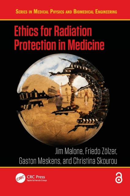Ethics for Radiation Protection in Medicine