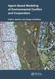 Book cover of: Agent-Based Modeling of Environmental Conflict and Cooperation. By: Todd K. BenDor