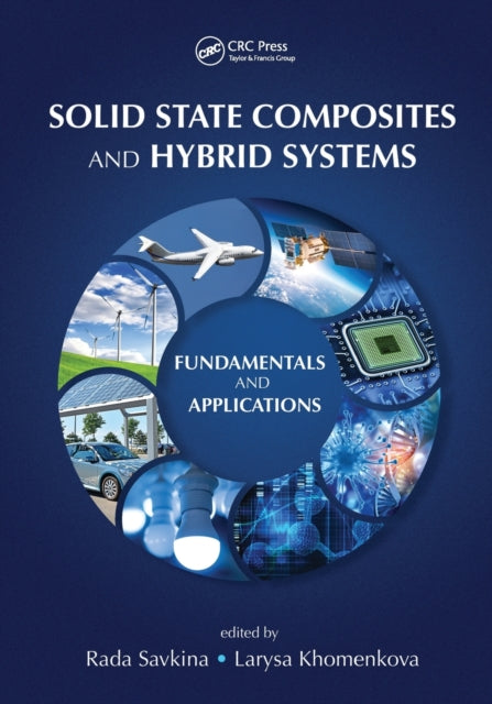 Book cover of: Solid State Composites and Hybrid Systems. By: Rada Savkina