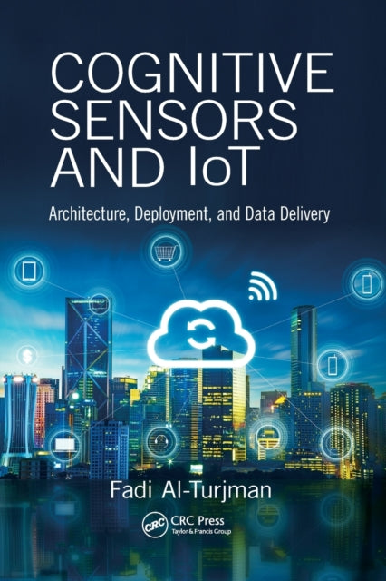 Book cover of: Cognitive Sensors and IoT. By: Fadi Al-Turjman