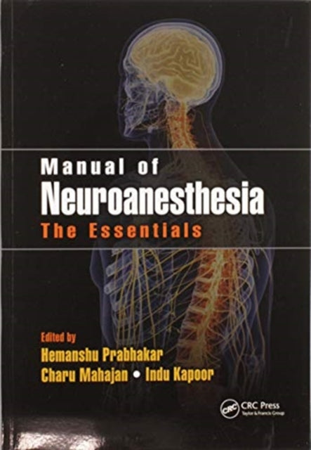 Book cover of: Manual of Neuroanesthesia. By: Hemanshu Prabhakar