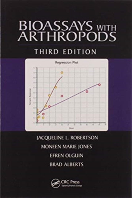 Book cover of: Bioassays with Arthropods. By: Jacqueline L. Robertson