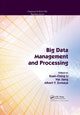 Book cover of: Big Data Management and Processing. By: Kuan-Ching Li