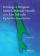 Book cover of: Petrology of Polygenic Mafic-Ultramafic Massifs of the East Sakhalin Ophiolite Association. By: Felix P. Lesnov