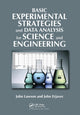 Book cover of: Basic Experimental Strategies and Data Analysis for Science and Engineering. By: Lawson, John