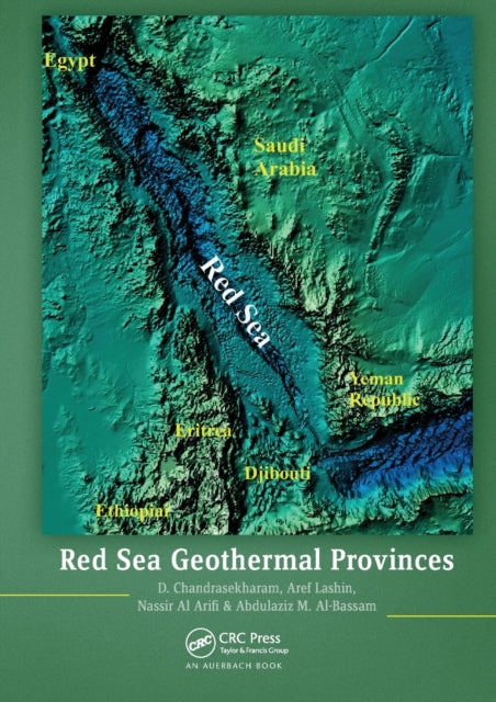 Book cover of: Red Sea Geothermal Provinces. By: D. Chandrasekharam