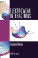 Book cover of: Electroweak Interactions. By: L. Maiani