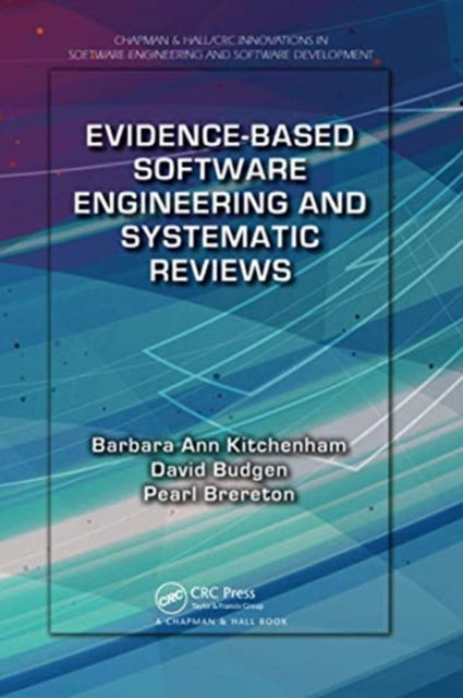 Book cover of: Evidence-Based Software Engineering and Systematic Reviews. By: B. A. Kitchenham