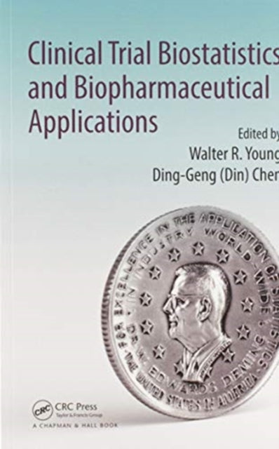 Book cover of: Clinical Trial Biostatistics and Biopharmaceutical Applications. By: Walter R. Young