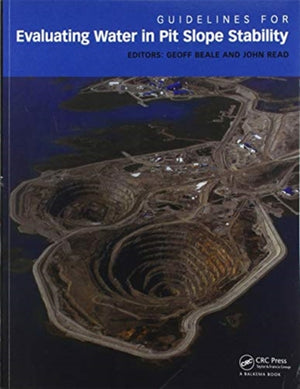 Guidelines for Evaluating Water in Pit Slope Stability