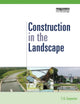 Book cover of: Construction in the Landscape. By: T. G. Carpenter