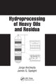Book cover of: Hydroprocessing of Heavy Oils and Residua. By: Jorge Ancheyta Juárez