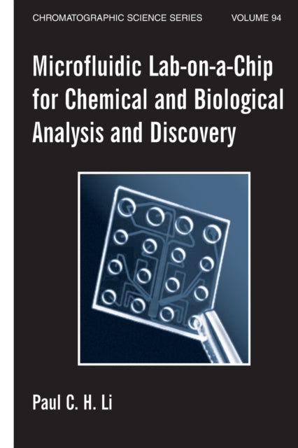 Book cover of: Microfluidic Lab-on-a-Chip for Chemical and Biological Analysis and Discovery