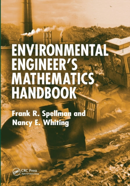 Book cover of: Environmental Engineer's Mathematics Handbook. By: Frank R. Spellman