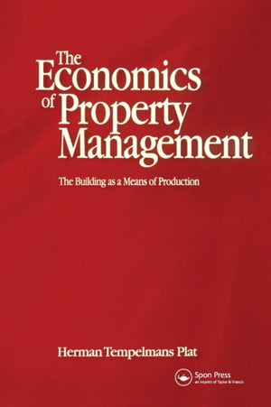 Economics of Property Management: The Building as a Means of Production