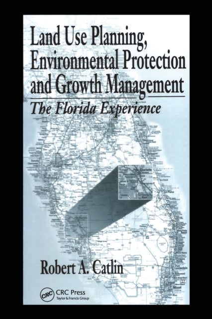 Book cover of: Land Use Planning, Environmental Protection and Growth Management