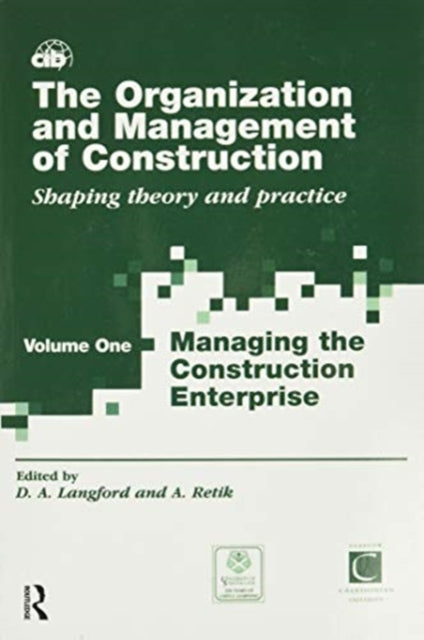 Book cover of: Organization and Management of Construction. By: D. A. Langford