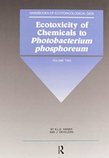 Book cover of: Ecotoxicity of Chemicals to Photobacterium Phosphoreum. By: Klaus L. E. Kaiser