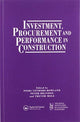 Book cover of: Investment, Procurement and Performance in Construction. By: P. S. Brandon