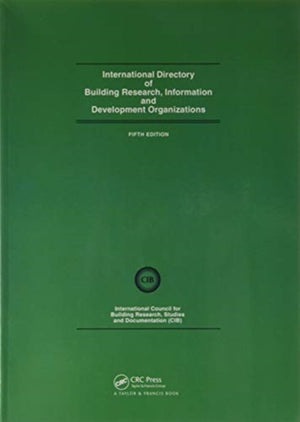 International Directory of Building Research Information and Development Organizations