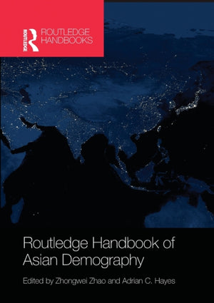 Routledge Handbook of Asian Demography