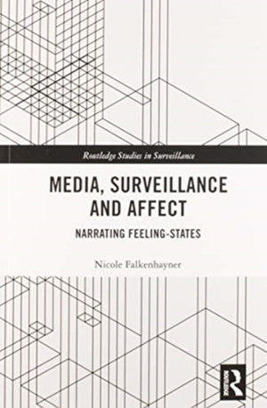 Media, Surveillance and Affect