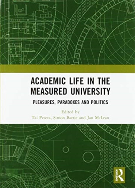 Book cover of: Academic Life in the Measured University