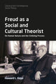 Book cover of: Freud as a Social and Cultural Theorist. By: Howard L. Kaye