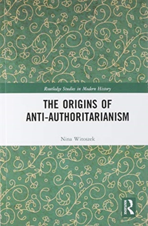 Origins of Anti-Authoritarianism