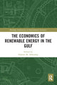 Book cover of: Economics of Renewable Energy in the Gulf. By: Hisham M. Akhonbay
