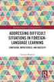 Book cover of: Addressing Difficult Situations in Foreign-Language Learning. By: Gerrard Mugford