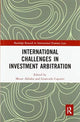 Book cover of: International Challenges in Investment Arbitration