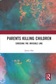 Book cover of: Parents Killing Children. By: Janice Sim