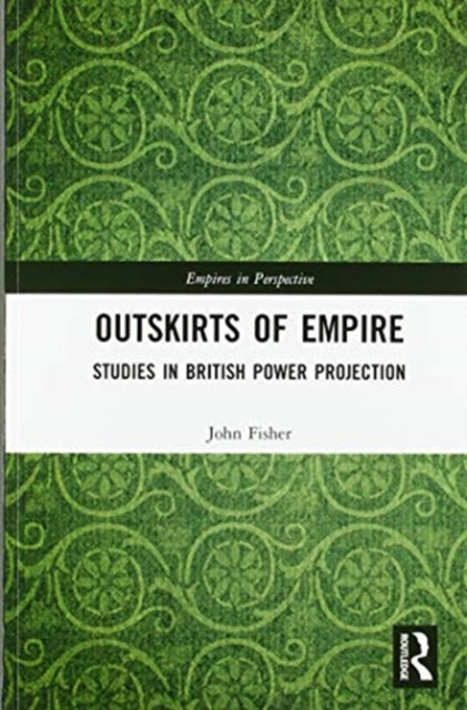 Book cover of: Outskirts of Empire. By: Fisher, John